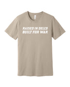 Raised in Delco/Built for War
