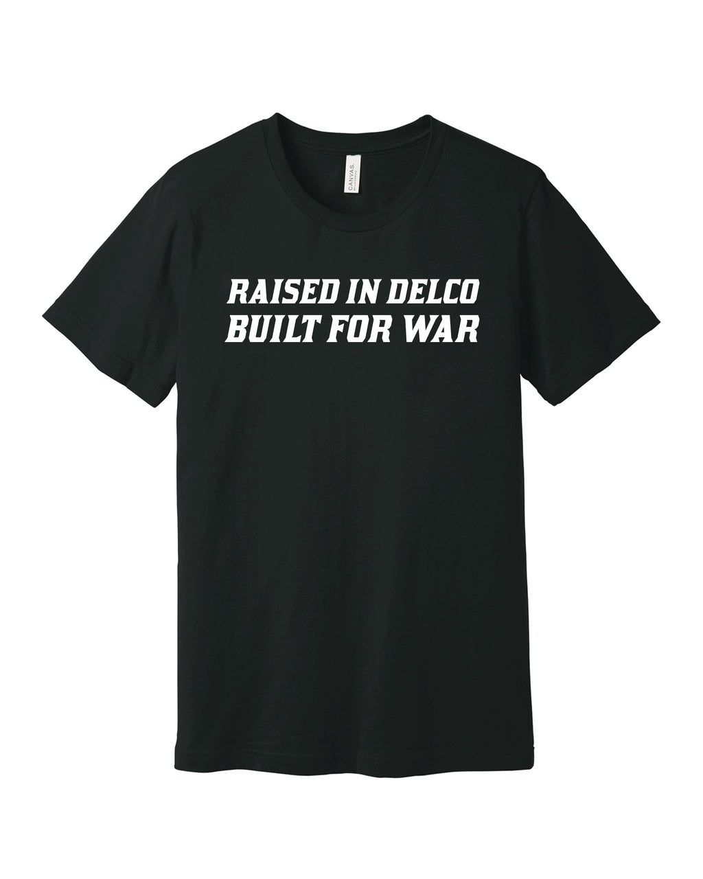 Raised in Delco/Built for War