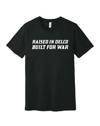 Raised in Delco/Built for War