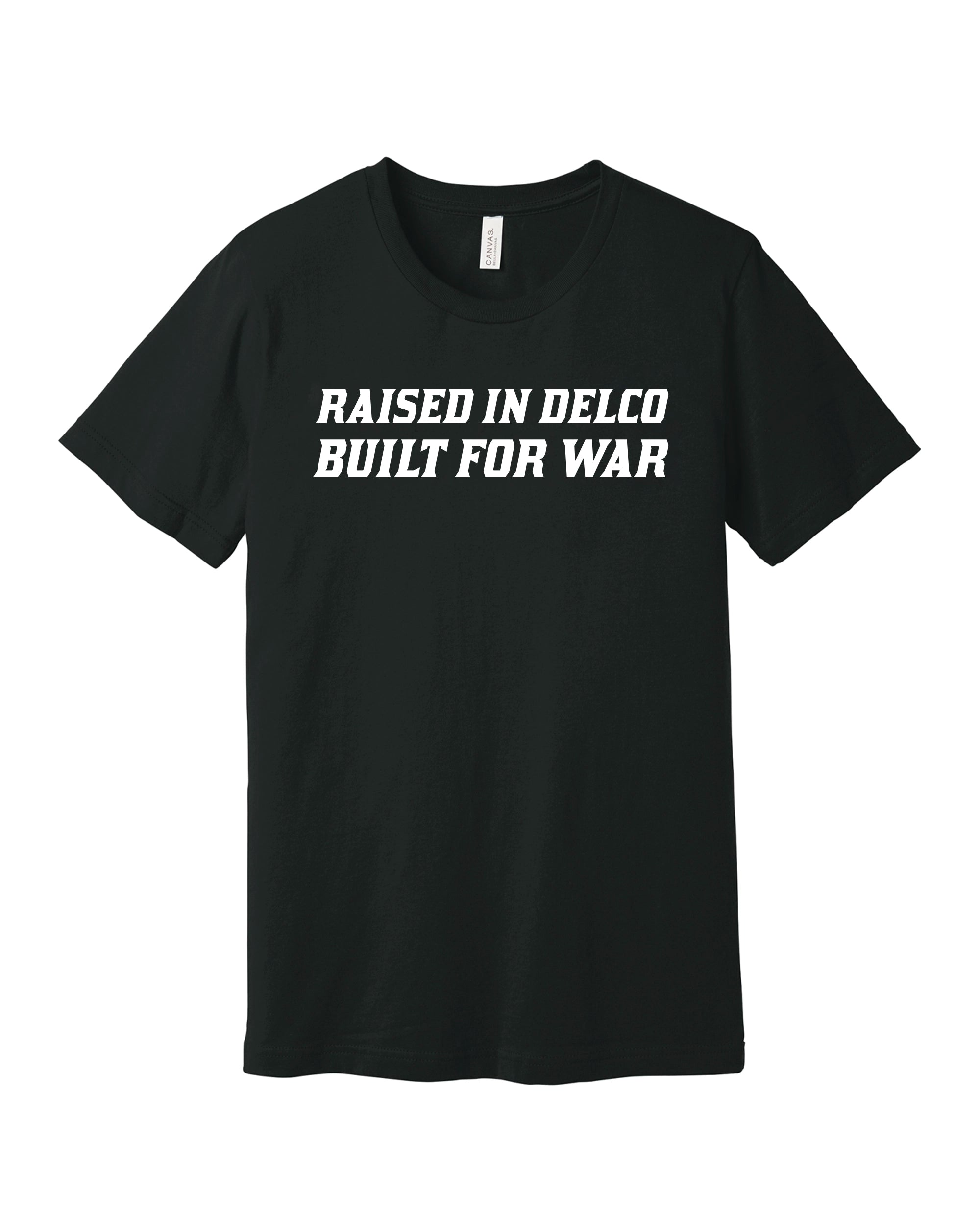Raised in Delco/Built for War