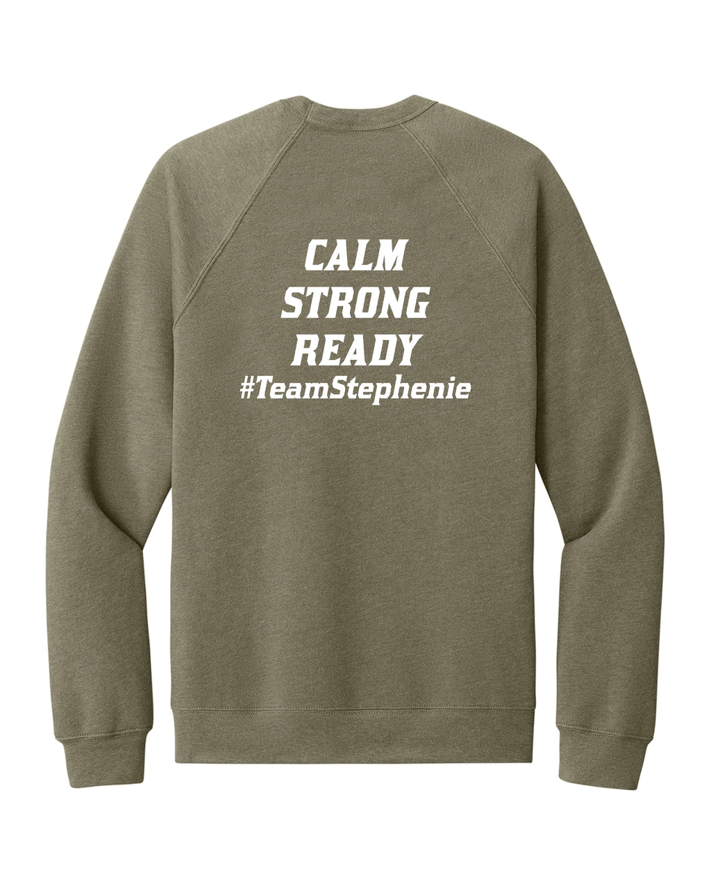 Calm, Strong, Ready Crewneck