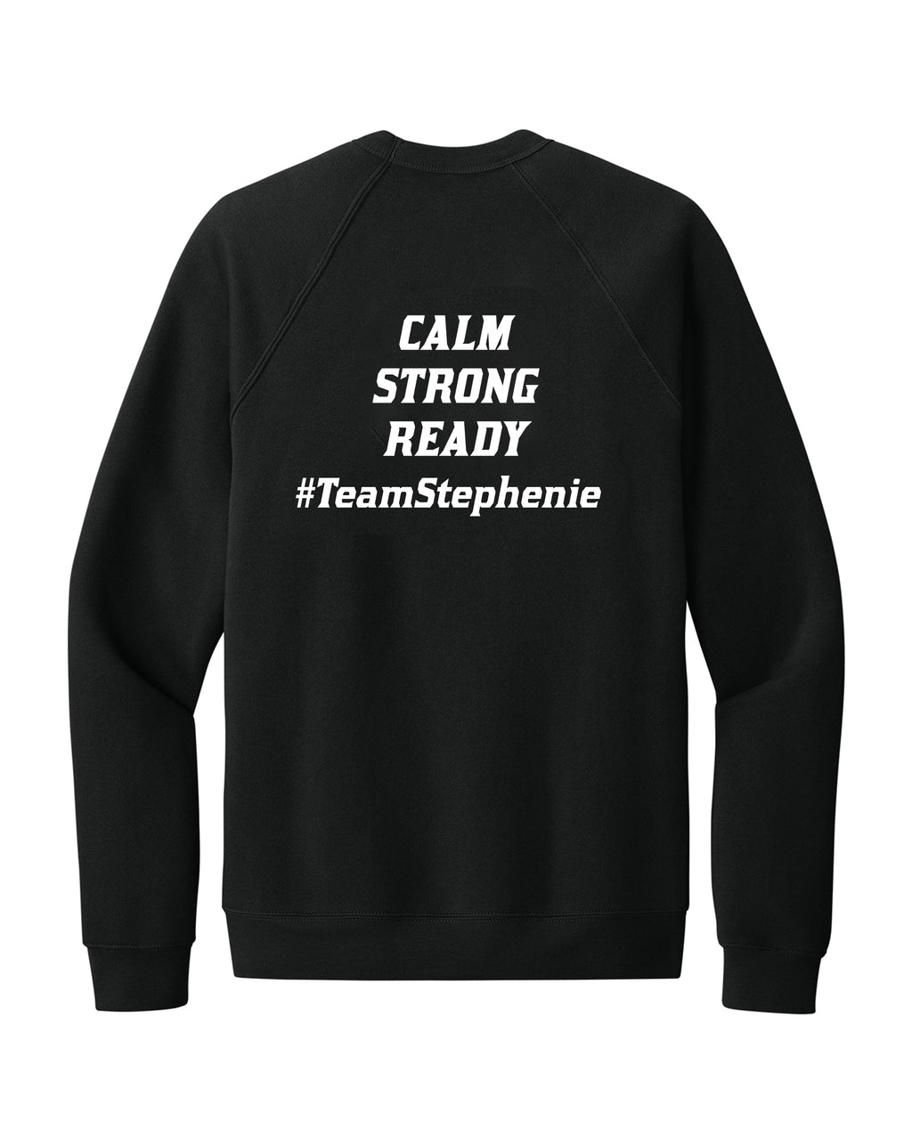 Calm, Strong, Ready Crewneck