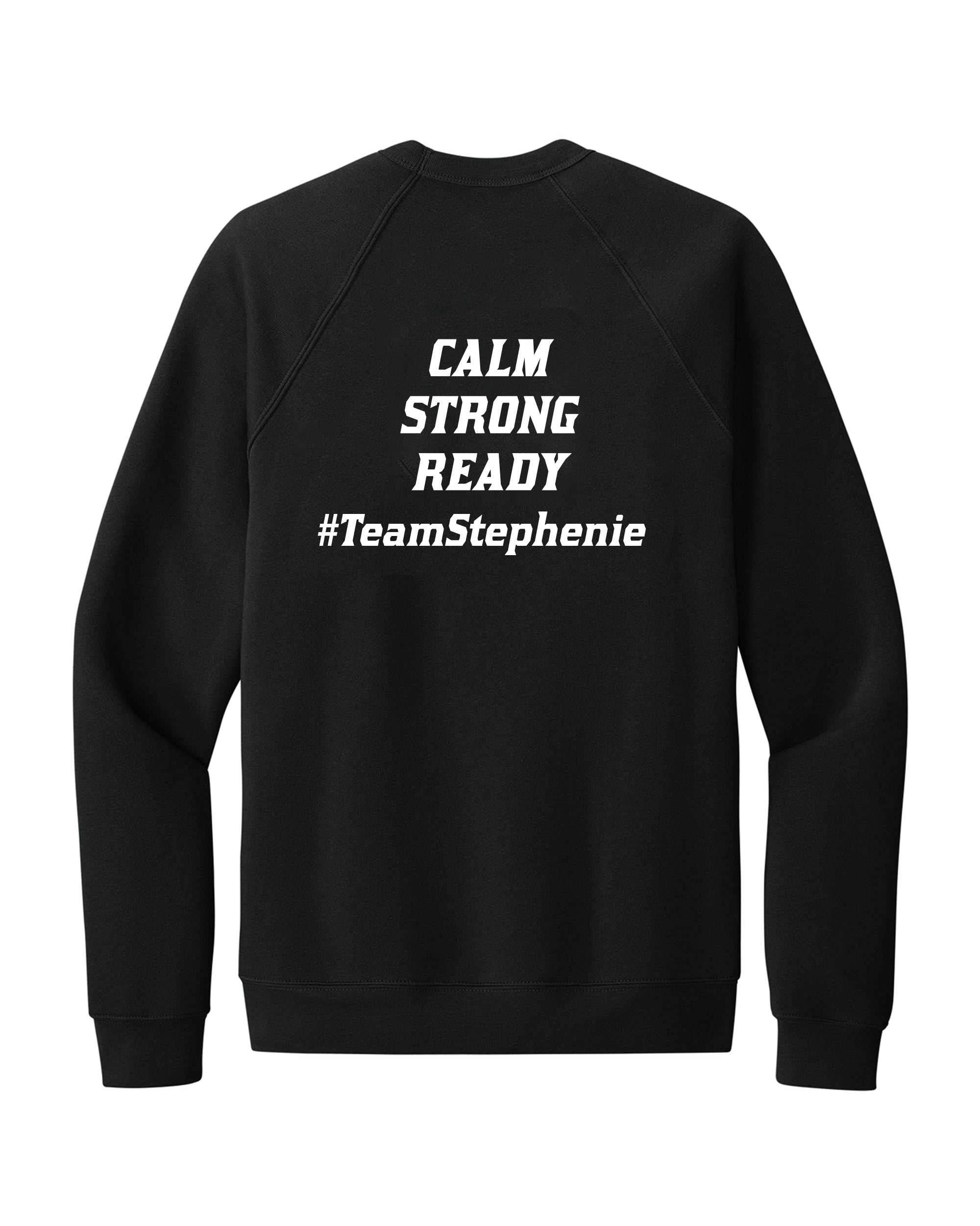 Calm, Strong, Ready Crewneck